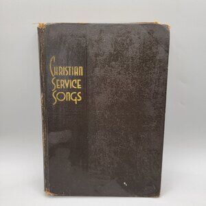 1938 Christian Service Songs Hymnal Hardcover Book Religious Music Songbook